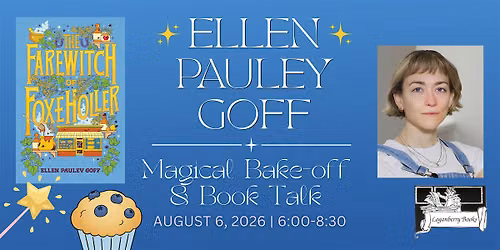 Cozy Magical Bake-Off + Book Event: THE FAREWITCH OF FOXE HOLLER