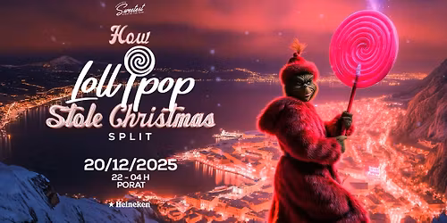 HOW LOLLIPOP STOLE CHRISTMAS @ PORAT