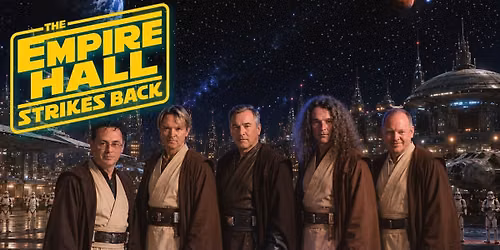 The Empire Hall Strikes Back