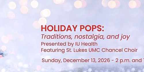 Carmel Symphony Orchestra - Holiday Pops - Traditions, Nostalgia and Joy at Allied Solutions Center for the Performing Arts - Payne and Mencias Palladium