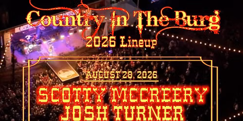 Country in the Burg: Brantley Gilbert Scotty McCreery Josh Turner & Mitchell Tenpenny - 2 Day Pass