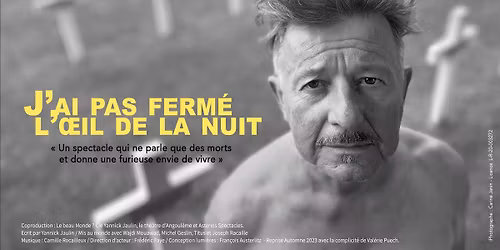 "J'ai pas ferm\u00e9 l'oeil de la nuit" Yannick Jaulin