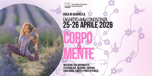 Corpo & Mente | dal 25 al 26 Aprile 2026 | Isola di Albarella 