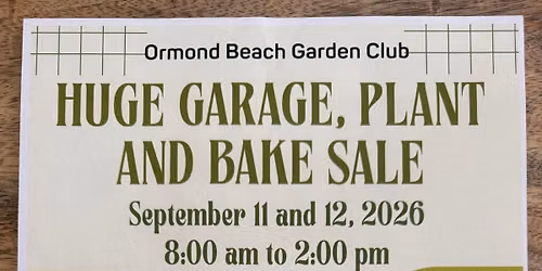 Ormond Beach Garden Club HUGE GARAGE, PLANT AND BAKE SALE