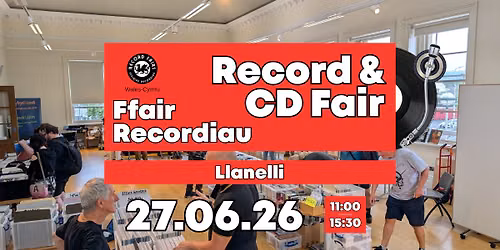 Llanelli Record & CD Fair | Ffair Recordiau Llanelli