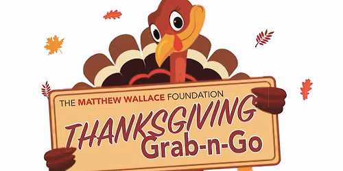 Matt\u2019s Thanksgiving Grab-n-Go