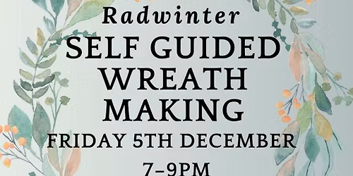 Christmas Wreath Making Self-Guided Workshop