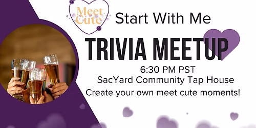 Start With Me: Singles Trivia Meetup 30s\/40s Sacramento