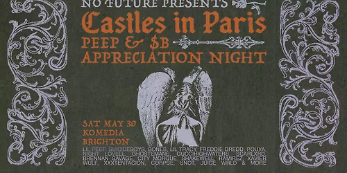 Castles In Paris: Peep vs $B Appreciation Night - Brighton