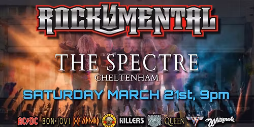 ROCKUMENTAL live at THE SPECTRE, CHELTENHAM