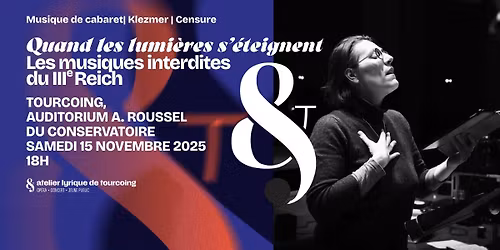 Quand les lumi\u00e8res s\u2019\u00e9teignent "Les musiques interdites du IIIe Reich"