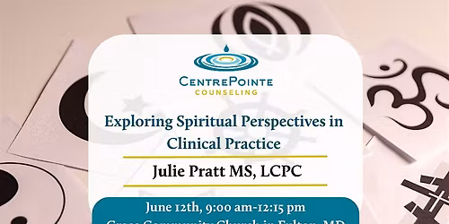 Going Deeper: Exploring Spiritual Perspectives in Clinical Practice