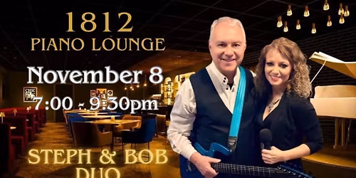 LIVE MUSIC - Steph & Bob Duo