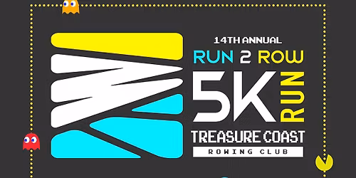 14\u1d57\u02b0 Annual Run 2 Row 5K Run\/Walk & Kids Fun Run