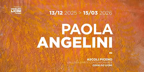 V Premio Licini by Fainplast | Vernissage Paola Angelini