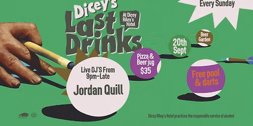 LAST DRINKS W\/ Jordan Quill