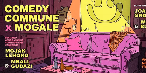 COMEDY COMMUNE x MOGALE