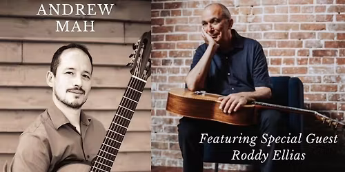Serendipity: Virtuoso Guitar Duo Andrew Mah and Roddy Ellias