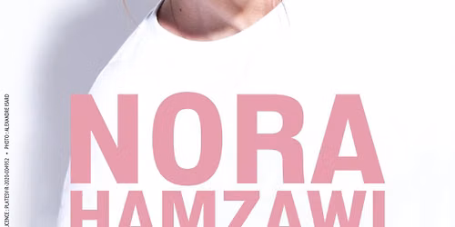 Nora Hamzawi \u2022 18 novembre 2026 \u2022 Th\u00e9\u00e2tre F\u00e9mina, Bordeaux