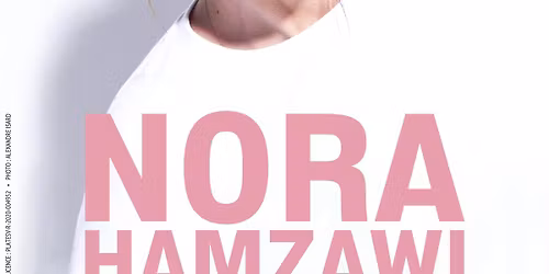 Nora Hamzawi \u2022 18 novembre 2026 \u2022 Th\u00e9\u00e2tre F\u00e9mina, Bordeaux