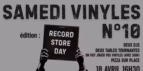 SAMEDI VINYLES 10 : RECORD STORE DAY
