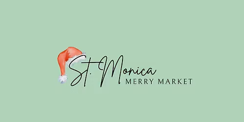 2025 St. Monica Merry Market