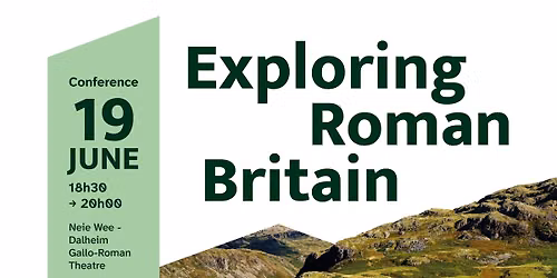 Exploring Roman Britain - New methods and perspectives in Archaeology