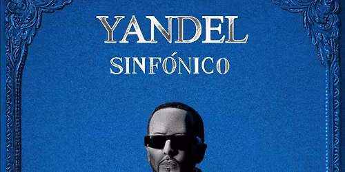 Yandel Sinf\u00f3nico en Torreon
