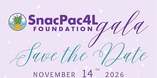 SnacPac4L Foundation Gala