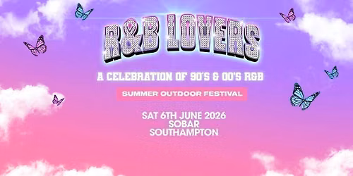  R&amp;B Lovers - Saturday 6th June - SOBAR Southampton [TICKETS SELLING FAST!]