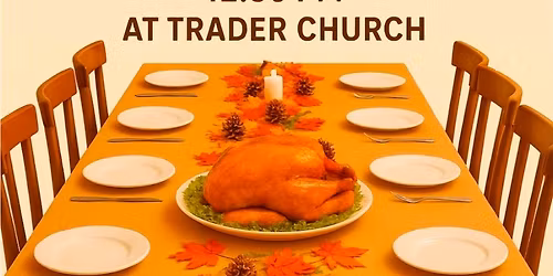 Family-Style Community Thanksgiving (Free to Public)