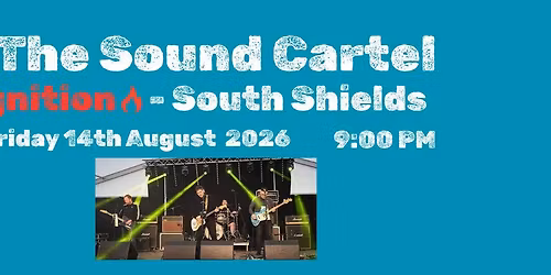The Sound Cartel at Ignition - South Shields