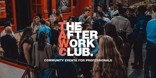 Summer Social  - The After Work Club x Merrion St (Leeds)