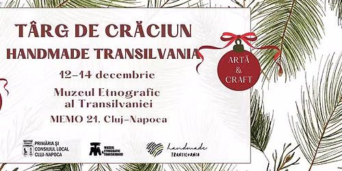 TÂRG DE CRĂCIUN HANDMADE TRANSILVANIA 