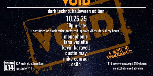 The VOID - "A Night To Dismember" - Dark Techno at Studio L14!