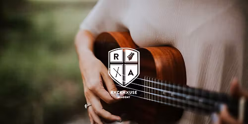 UKULELE WORKSHOP \u2022 Rockhouse Academy