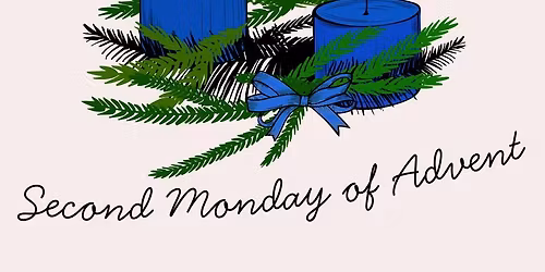 Monday Night Advent Worship: Week 2