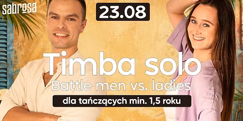 TIMBA SOLO BATTLE \u2013 LADIES vs. MEN