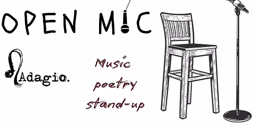 Open Mic - Adagio