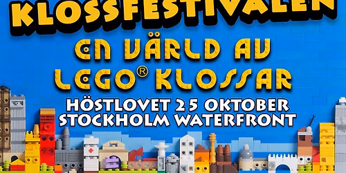 Klossfestivalen STOCKHOLM l\u00f6rdag 25 oktober p\u00e5 Stockholm Waterfront