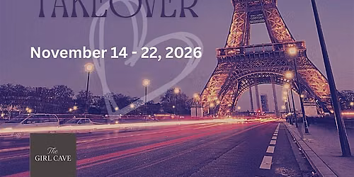 Paris Retreat Powered by The Girl Cave : Walk in Power Retreat