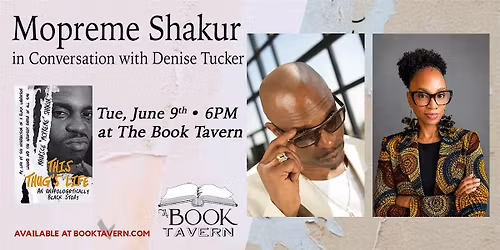 This Thug's Life: Mopreme Shakur in Conversation with Denise Tucker