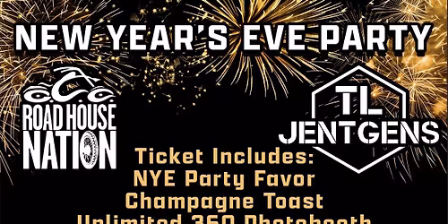 Road House Nation Presents: New Year's Eve Party featuring TL Jentgens