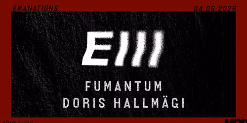 Glitch Please: EIII (LV) + Fumantum + Doris Hallm\u00e4gi | MOD.tln