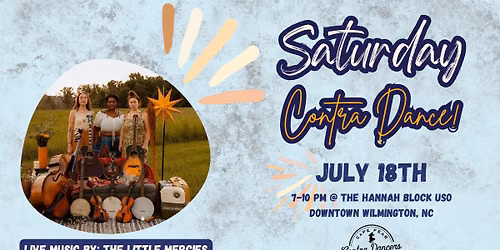 Saturday Night Contra Dance w\/ The Little Mercies!