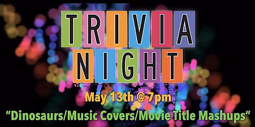 Taylight Brewing Trivia May 13th @ 7pm
