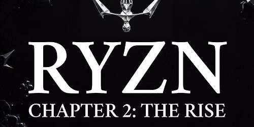 RYZN 2: The Rise