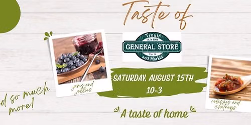 A Taste of Troutt Old Time General Store and Market!