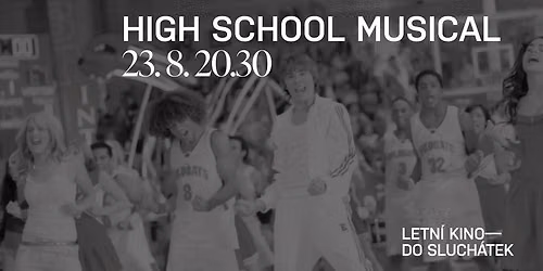 Letn\u00ed kino \u2013 High School Musical (2006)