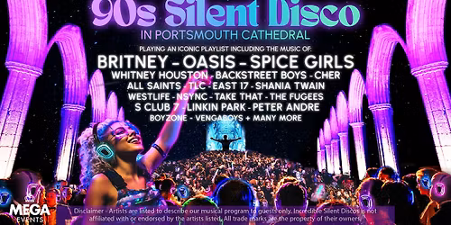 90s Silent Disco in Portsmouth Cathedral (NOW ON SALE)
